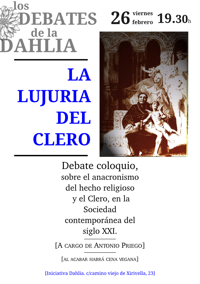 los debates de la dahlia: la lujuria del clero
